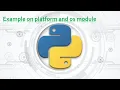 43 Complete Python Basics for Automation - Example on platform and os module