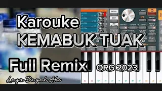 kemabuk tuak karouke lagu dayak kalbar slow remix org 2023 agus638
