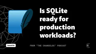 Is SQLite ready for production workloads