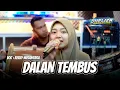 Download Lagu DALAN TEMBUS - JARANAN ELEKTRIK GAYENG