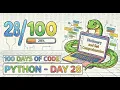 100 Days of Python - Day 28 Dictionary and Set Comprehension Explained