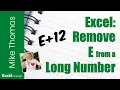 Excel Five Ways to Remove E From the End of a Number