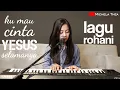 Download Lagu Ku mau cinta Yesus selamanya_Michela Thea Cover_lagu rohani terbaru 2021