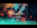 Download Lagu Jonnessey, Moving Elements \u0026 Serginio - Shadows (Kalamatta Project Remix)