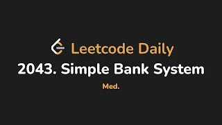 2043 Simple Bank System Leetcode Daily - Python