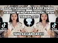 Download Lagu DJ GETUN RASANE ATI RA BISO DUWENI X BISONE MUNG NYAWANG VIRAL TIKTOK TERBARU 2025 YANG KALIAN CARI!