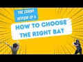 How To Choose The Right Bat