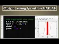 11 Output using fprintf in MATLAB