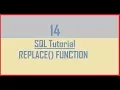 Tutorial 14 SQL REPLACE Function