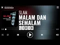 Download Lagu Slam - Malam Dan Semalam [Lirik]