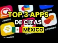 Las 3 mejores APPS de CITAS en Mexico 2026