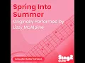 Spring Into Summer (Originally Performed by Lizzy McAlpine) (Acoustic Guitar Karaoke)