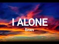 BNXN I ALONE (Lyrics video)