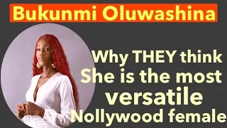 bukunmi oluwashina why they think she is the most versatile yoruba nollywood female actor