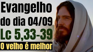 Evangelho do dia com reflexão, Sexta-feira 04/09, Lc 5,33-39