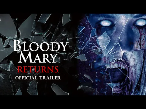 Bloody Mary Returns - Trailer (2022)