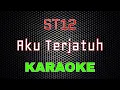 Download Lagu ST12 - Aku Terjatuh [Karaoke] | LMusical