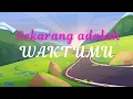 Download Lagu Sekarang Adalah Waktumu - Yourai (Official Audio) 
