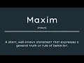 What Does Maxim Mean? Maxim Meaning in English With 5 Example Sentences