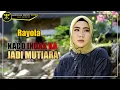Rayola - Kaco Indak Kajadi Mutiara (Official Music Video) Koko Record HD