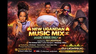 new ugandan music mix nonstop 2025 welcoming 2026 top trending songs of the year dj lightsug