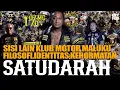 SATUDARAH : FILOSOFI, IDENTITAS, LOYALITAS DAN KEHORMATAN 