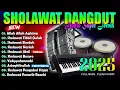 Download Lagu SHOLAWAT NABI VIRAL TIKTOK TERBARU 2025 | SHOLAWAT PENARIK REZEKI | JIBRIL, AGHISNA ASTAGFIRULLAH