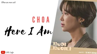 Download [Lirik \u0026 Terjemahan] ChoA (초아) - Here I Am (난 여기 있어요) (OST Men are Men Part.6) MP3