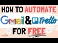 Workflow Hacks Automate Trello Cards with Gmail and Zapier