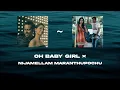 Lagu Oh Baby Girl × Nijamellam Maranthupochu - Remix