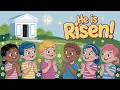 Children s Easter Song He Is Risen Best Easter Worship Song for Kids