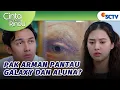 Download Lagu Diam-diam Pak Arman Pantau Pergerakan Galaxy dan Aluna? | Cinta Sedalam Rindu - Episode 62