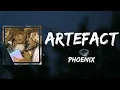 Phoenix - Artefact (Lyrics)