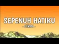 Download Lagu Sepenuh Hati - ETRIDI (Video Lirik)