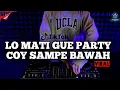 Download Lagu DJ LO MATI GUE PARTY COY SAMPE BAWAH X TEHIBA TEHI TIKTOK VIRAL 2022 TERBARU