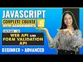 55 Web API and Forms Validation API Javascript tutorial for beginners Javascript full course