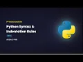 Python Mastery EP 5 - Python Syntax Indentation Rules Akshaj Piri
