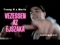 Lagu YOUNG G \u0026 MARIO - Vezessen az éjszaka │ OFFICIAL MUSIC VIDEO │