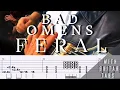 Lagu Bad Omens- F E R A L (Guitar Tab Play Along)