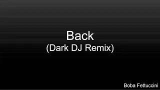 Download Boba Fettuccini - Back (Dark DJ Remix) MP3