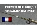 Bayonets of the World French Mle Rosalie Bayonet from WW1