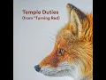 Temple Duties (from "Turning Red")