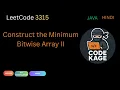 LeetCode 3315 Construct the Minimum Bitwise Array II Bit Manipulation