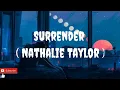 Download Lagu Surrender - Nathalie Taylor (Lyrics)
