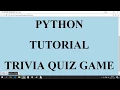 PYTHON - TRIVIA QUIZ GAME