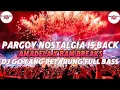 Download Lagu PARGOY NOSTALGIA IS BACK!!DJ GOYANG PETARUNG TERBARU 2025 [JUNGLE DUTCH X BANG RISKI RMX]