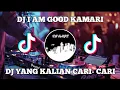 Download Lagu DJ I AM GOOD KAMARI🎵DJ YANG KALIAN CARI CARI🎵🎵