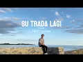 Download Lagu Su trada lagi | Cover Farid buhari (Official music video)