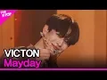 Lagu VICTON, Mayday (빅톤, 메이데이) [THE SHOW 200609]