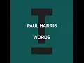 Paul Harris - Words (Extended Mix)